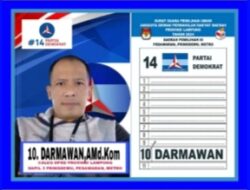 Darmawan Caleg DPRD Provinsi Lampung No urut 10 (Partai Demokrat) : Mari Sukseskan Pemilu 2024 dengan aman dan Damai