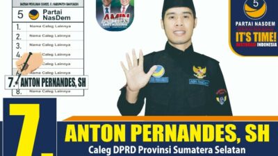 Caleg DPRD Provinsi Sumsel, Dapil Sumsel X Nomor Urut 7 Dari Partai Nasdem, Anton Pernandes : Saya Siap Mengabdi Untuk Masyarakat Kabupaten Banyuasin 