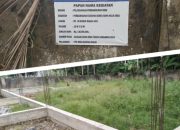Ratusan Juta Pembangunan Pondasi Gedung Serba Guna Desa Rantau Rasau Tahun 2023 Tanpa Timbunan