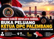 Forum Cakar Sriwijaya Sumsel Buka Penjaringan Calon Ketua DPC Palembang, Targetkan Kepengurusan di 18 Kecamatan